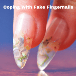 008 Coping With Fake Fingernails!
