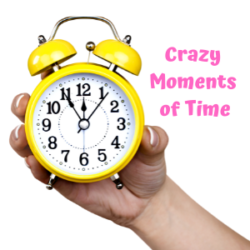 030 Crazy Moments of Time